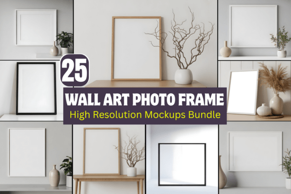 Download Wall Art Photo Frame Mockups Bundle - Mock Collection